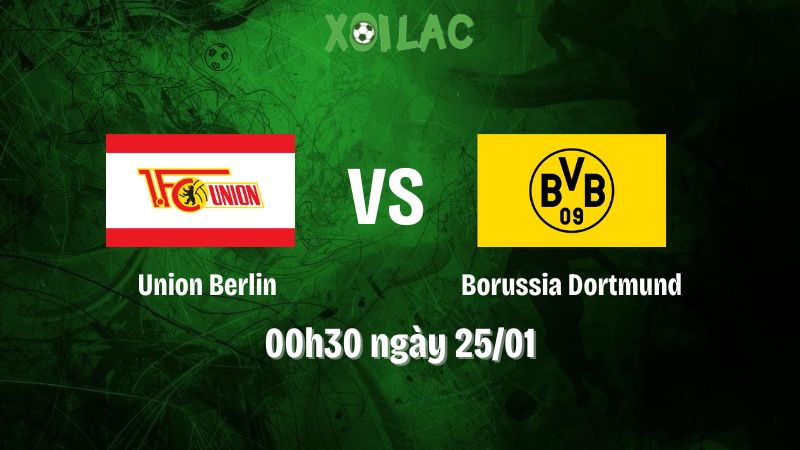 Nhận Định Bóng Đá Union Berlin Vs Borussia Dortmund