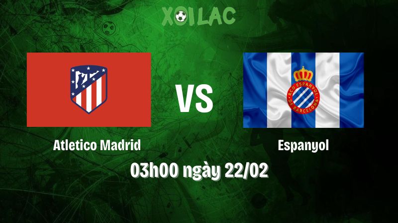Nhận định bóng đá Atletico Madrid vs Espanyol